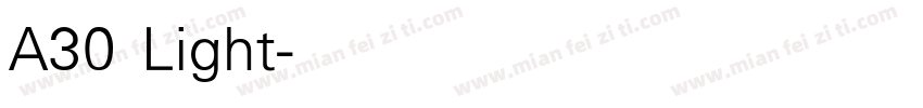 A30 Light字体转换